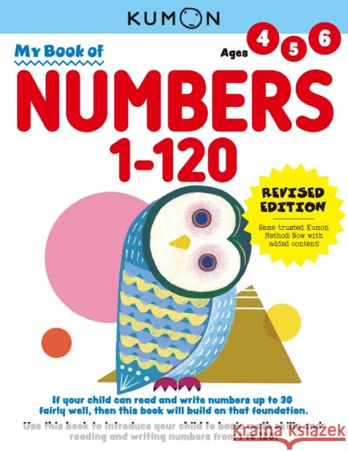 Kumon My Book of Numbers 1-120: Revised Ed: Kumon Publishing 9781953845047 Gazelle Book Services Ltd (RJ) - książka