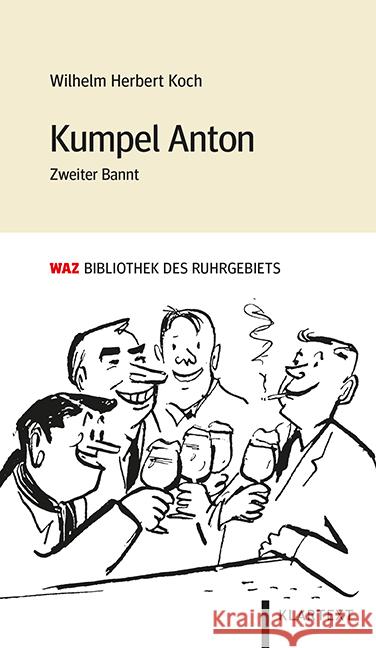 Kumpel Anton Koch, Wilhelm Herbert 9783837524437 Klartext-Verlagsges. - książka