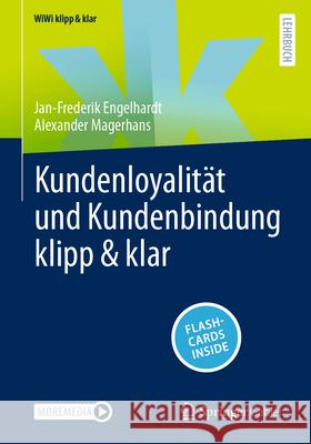 Kundenloyalit?t Und Kundenbindung Klipp & Klar Jan-Frederik Engelhardt Alexander Magerhans 9783658472252 Springer Gabler - książka