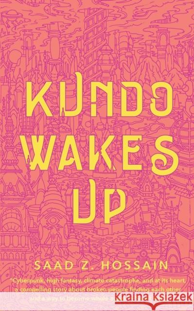 Kundo Wakes Up Saad Z. Hossain 9781250823922 Tordotcom - książka