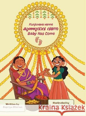 Kunjuvava Vanne (Baby Has Come) Supriya Cherian Jobin Varghese Padmasree Murali 9780645408829 Gaps&letters - książka