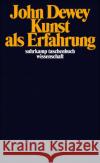 Kunst als Erfahrung Dewey, John   9783518283035 Suhrkamp