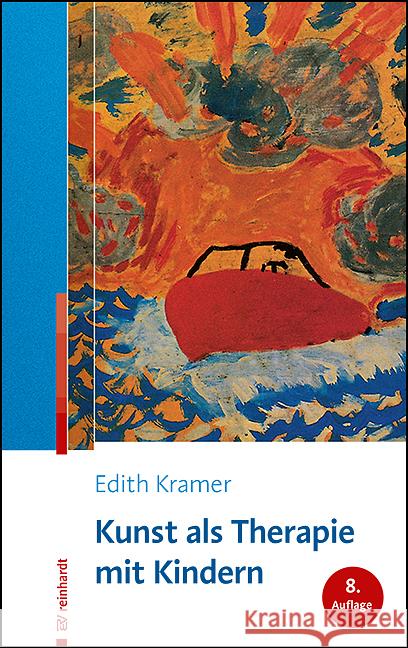 Kunst als Therapie mit Kindern Kramer, Edith 9783497032273 Reinhardt, München - książka