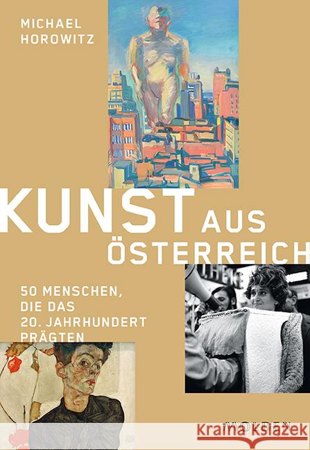 Kunst aus Österreich Horowitz, Michael 9783222150647 Molden - książka