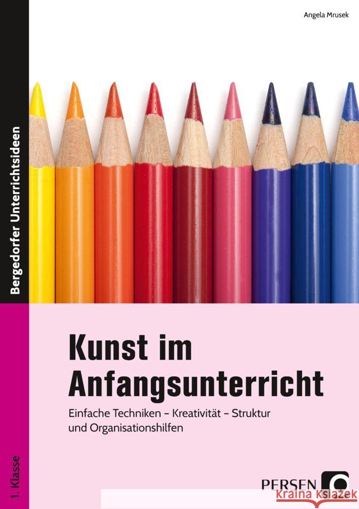 Kunst im Anfangsunterricht Mrusek, Angela 9783403207054 Persen Verlag in der AAP Lehrerwelt - książka