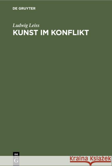Kunst im Konflikt Leiss, Ludwig 9783110017427 De Gruyter - książka