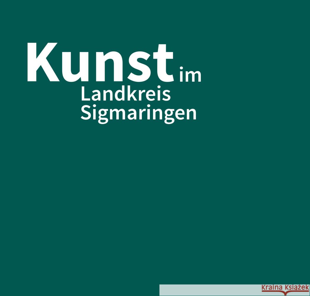 Kunst im Landkreis Sigmaringen Kreisgalerie Schloß Meßkirch 9783839205518 Gmeiner-Verlag - książka