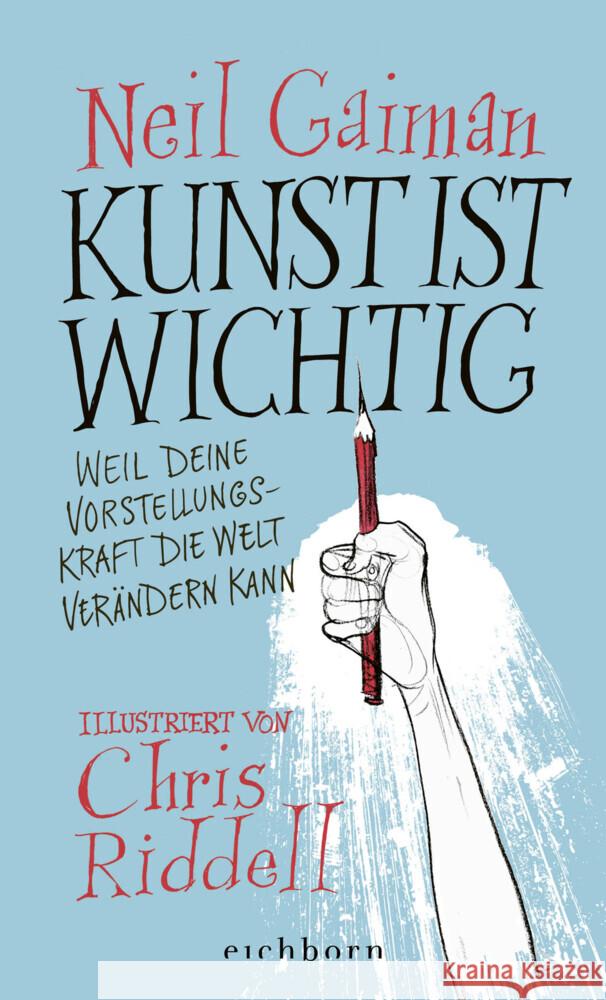 Kunst ist wichtig Gaiman, Neil 9783847901143 Eichborn - książka