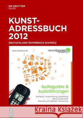 Kunstadressbuch Deutschland, sterreich, Schweiz 2012  9783110234916 De Gruyter Saur - książka