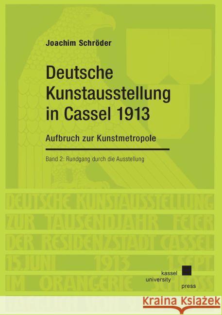 Kunstausstellung in Cassel 1913 Schröder, Joachim 9783737609111 kassel university press - książka