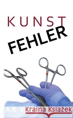 Kunstfehler A R Klier 9783756212262 Books on Demand - książka