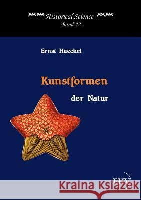 Kunstformen der Natur Haeckel, Ernst 9783867415774 Europäischer Hochschulverlag - książka