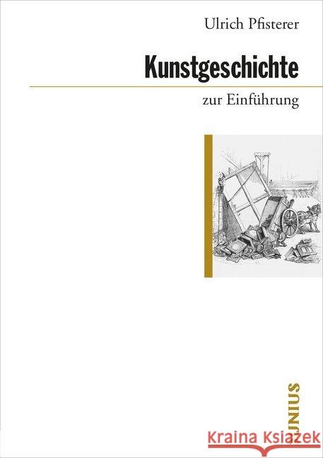 Kunstgeschichte zur Einführung Pfisterer, Ulrich 9783885067054 Junius Verlag - książka