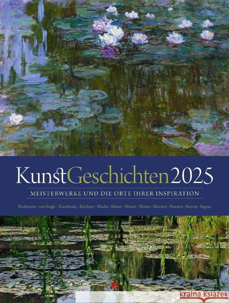 KunstGeschichten - Meisterwerke und die Orte ihrer Inspiration Kalender 2025 Ackermann Kunstverlag 9783838425627 Ackermann Kunstverlag - książka