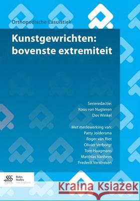 Kunstgewrichten: Bovenste Extremiteit Van Nugteren, Koos 9789036816304 Bohn Stafleu Van Loghum - książka