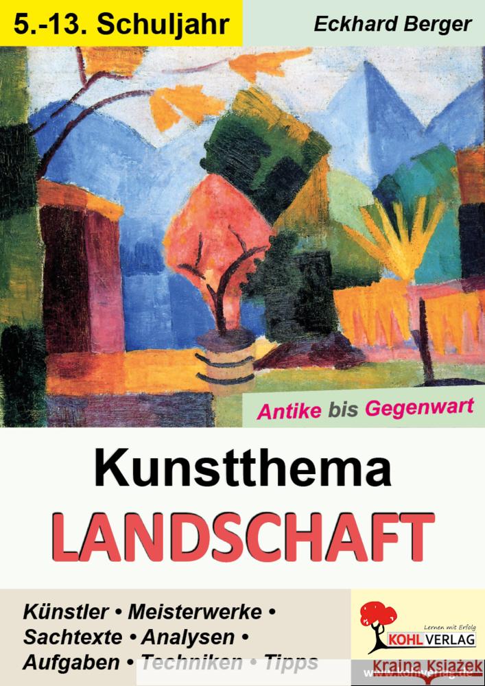 Kunstthema Landschaft Berger, Eckhard 9783985581917 KOHL VERLAG Der Verlag mit dem Baum - książka