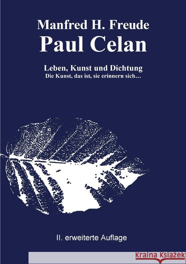 Kunsttheorie / Paul Celan Leben, Kunst und Dichtung Freude, Manfred H. 9783752983081 epubli - książka