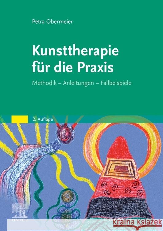 Kunsttherapie für die Praxis Obermeier, Petra 9783437237065 Elsevier, München - książka