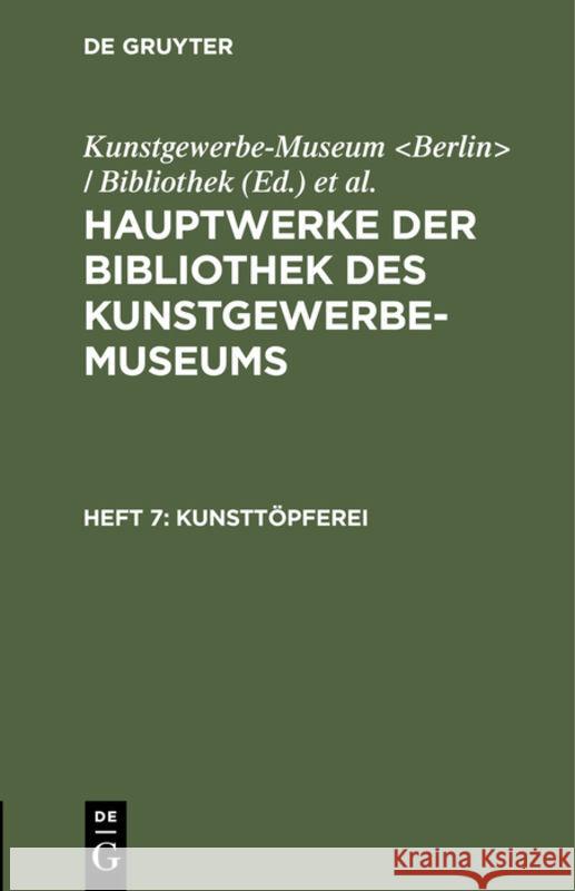 Kunsttöpferei Kunstgewerbe-Museum / Bib, Königliche Museen 9783111135021 De Gruyter - książka