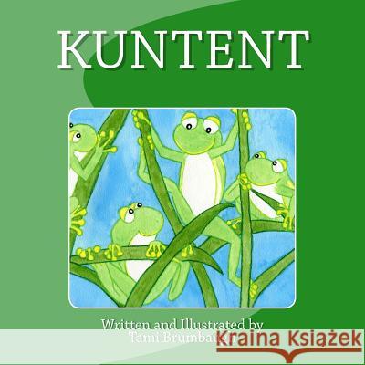 Kuntent Tami Brumbaugh 9780692746400 Crescendo Press - książka