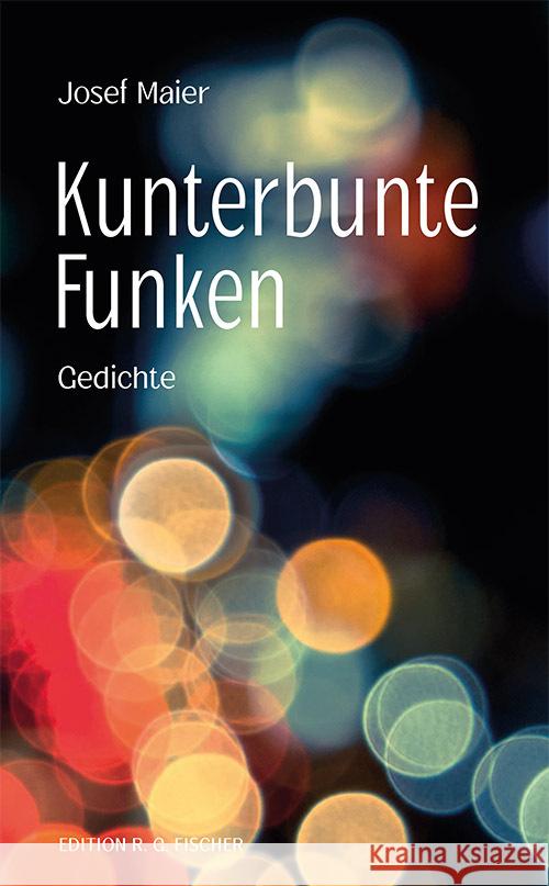 Kunterbunte Funken Maier, Josef 9783830194903 Fischer (Rita G.), Frankfurt - książka