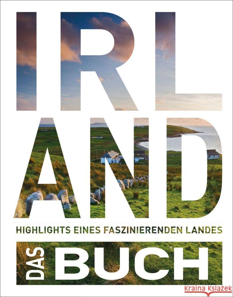 KUNTH Irland. Das Buch Hammelmann, Cornelia, Benstem, Anke, Fischer, Robert 9783969652343 Kunth Verlag - książka