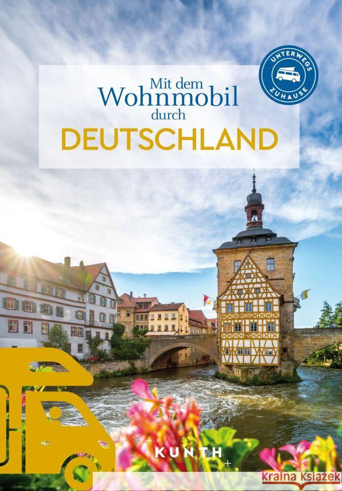 KUNTH Mit dem Wohnmobil durch Deutschland KUNTH Verlag 9783969652329 Kunth Verlag - książka