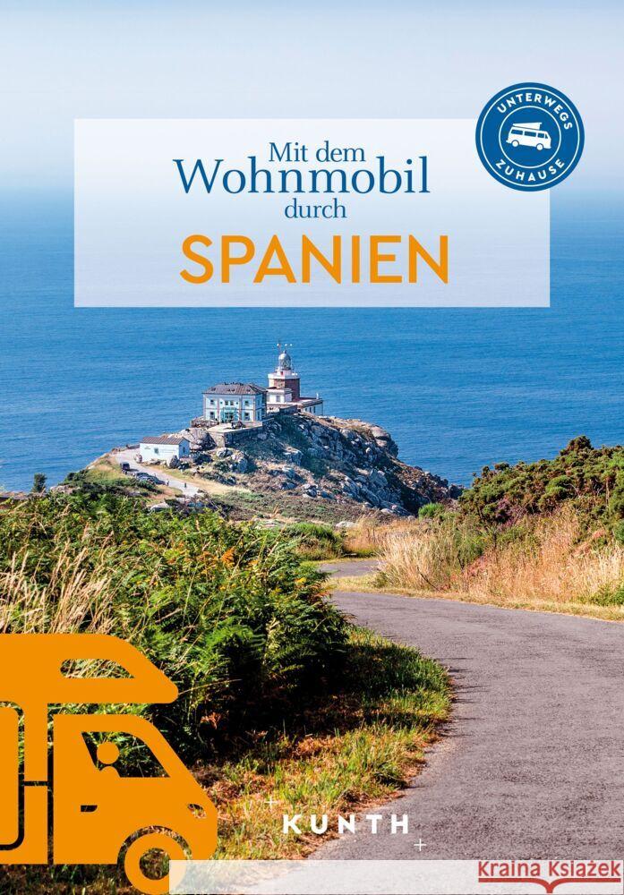 KUNTH Mit dem Wohnmobil durch Spanien  9783969651599 Kunth Verlag - książka