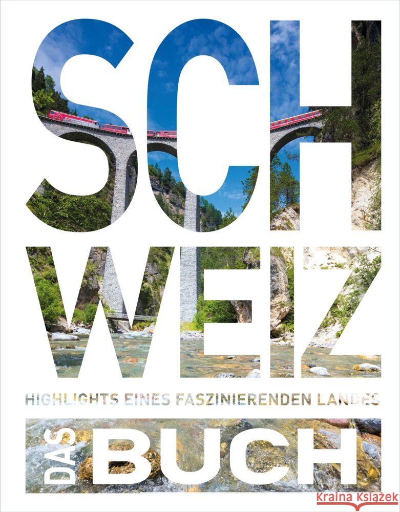 KUNTH Schweiz. Das Buch Weber, Heide-Ilka 9783969651070 Kunth Verlag - książka