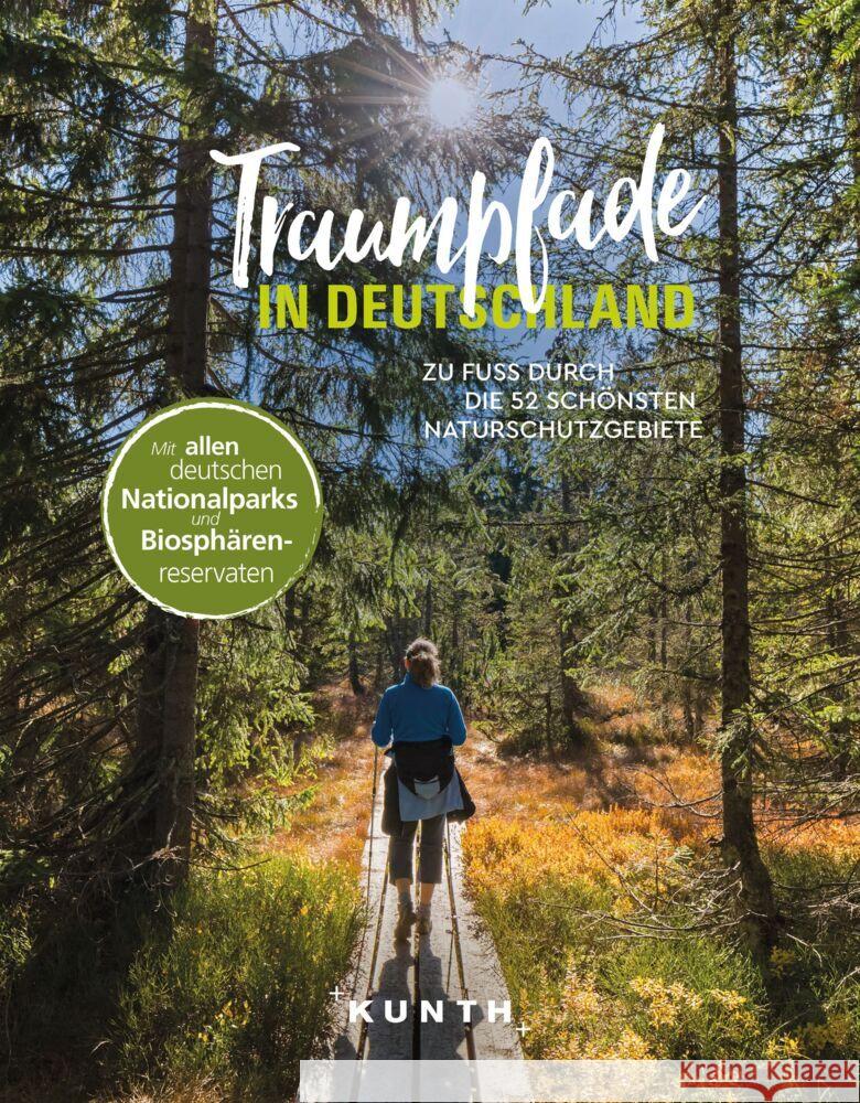 KUNTH Traumpfade in Deutschland Ingala, Jutta M. 9783969651001 Kunth Verlag - książka