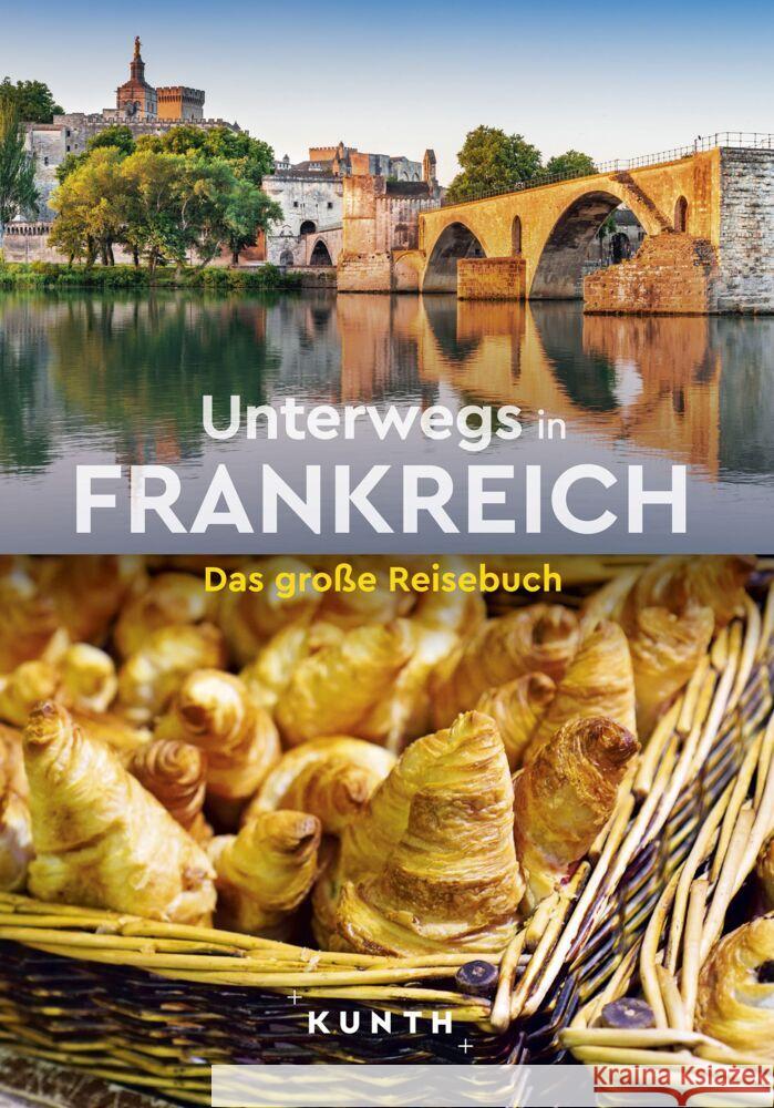 KUNTH Unterwegs in Frankreich Henss, Rita, Lammert, Andrea, Fischer, Robert 9783969651797 Kunth Verlag - książka