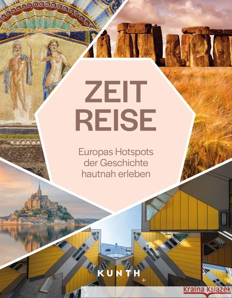 KUNTH Zeitreise Nöldeke, Renate, Wittmann, Rebekka 9783969652404 Kunth Verlag - książka