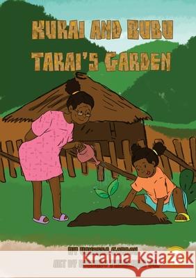 Kurai and Bubu Tarai's Garden Vanessa Gordon Rosendo Pabalinas 9781925986129 Library for All - książka