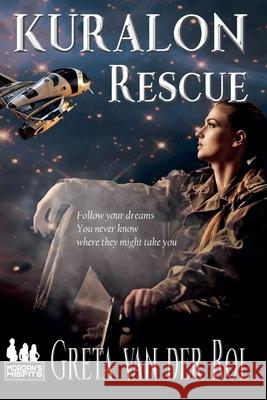 Kuralon Rescue Greta Van Der Rol 9781393549512 Greta Van Der Rol - książka