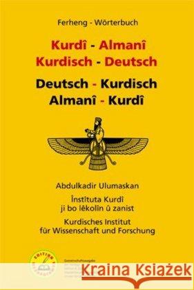 Kurdisch - Deutsch / Deutsch - Kurdisch, Wörterbuch : Mit über 25.000 Vokabeln Ulumaskan, Abdulkadir 9783897718661 Unrast - książka