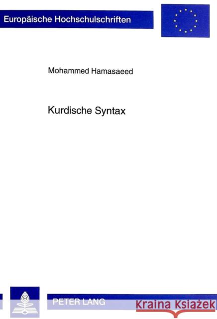 Kurdische Syntax: Suedkurdmadji Hamasaeed, Mohammed 9783631336465 Peter Lang Gmbh, Internationaler Verlag Der W - książka