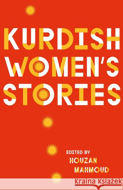 Kurdish Women's Stories Houzan Mahmoud 9780745341149 Pluto Press - książka