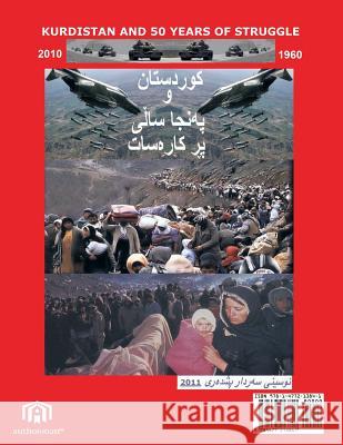 Kurdistan and 50 Years of Struggle: Kurd and Kurdistan Pishdare, Sardar 9781477213841 Authorhouse - książka