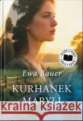 Kurhanek Maryli DL Ewa Bauer 9788368468380 BOOKEND - książka
