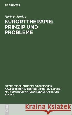 Kurorttherapie: Prinzip Und Probleme Jordan, Herbert 9783112496015 de Gruyter - książka