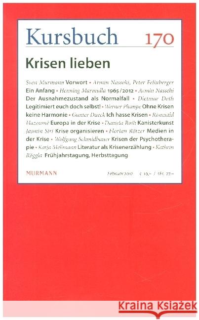 Kursbuch 170 : Krisen lieben  9783867741842 Murmann Verlag - książka