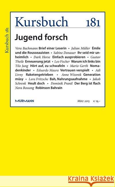Kursbuch 181 : Jugend forsch  9783867744232 Murmann Verlag - książka