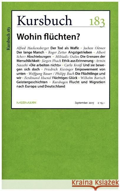 Kursbuch 183 : Wohin flüchten?  9783867744256 Murmann Verlag - książka