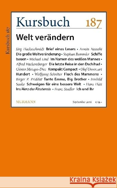 Kursbuch 187 : Welt verändern  9783946514299 Murmann Publishers - książka