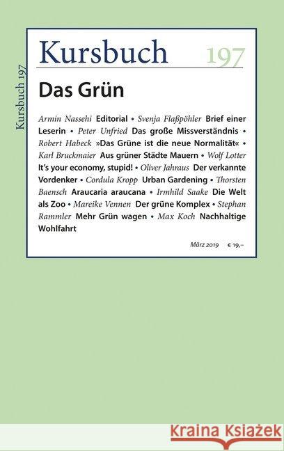 Kursbuch 197 : Das Grün  9783961960668 Kursbuch Kulturstiftung - książka