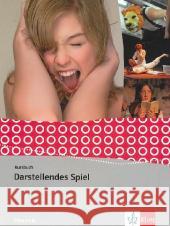 Kursbuch Darstellendes Spiel : 11.-13. Klasse Pfeiffer, Malte List, Volker  9783123504600 Klett - książka