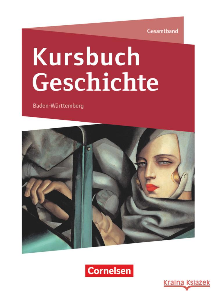 Kursbuch Geschichte - Baden-Württemberg - Neue Ausgabe - Gesamtband Schülerbuch  9783060648733 Cornelsen Verlag - książka