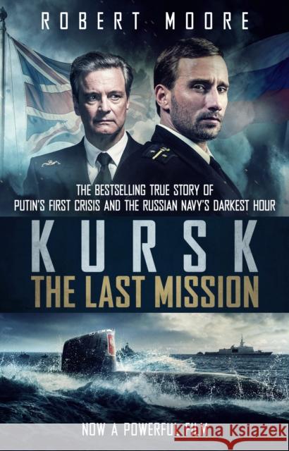 Kursk: Film tie-in Robert Moore 9780857504135 Bantam Books (Transworld Publishers a divisio - książka