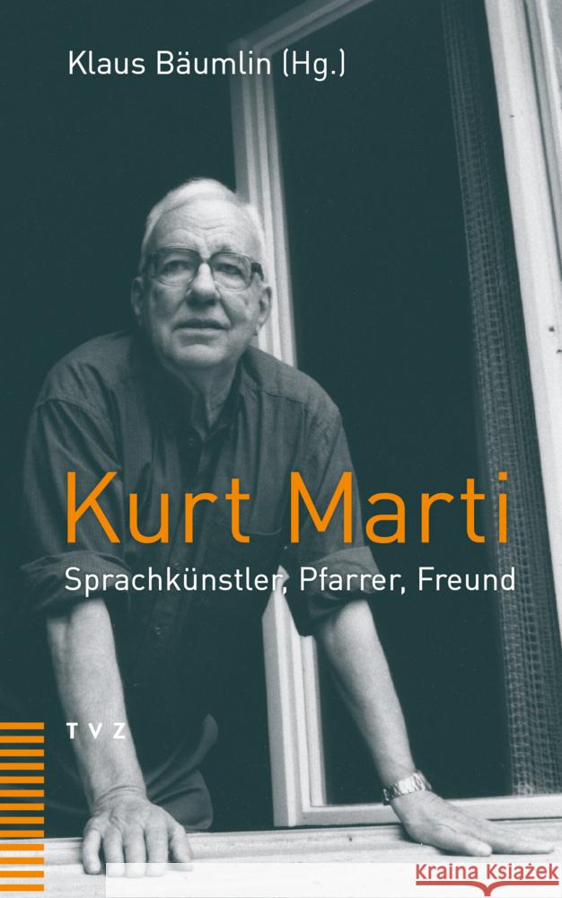 Kurt Marti: Sprachkunstler, Pfarrer, Freund Baumlin, Klaus 9783290183509 TVZ Theologischer Verlag - książka