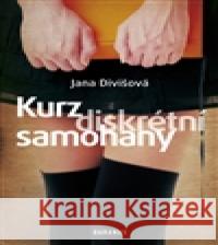 Kurz diskrétní samohany Jana DiviÅ¡ovÃ¡ 9788087423509 Daranus - książka